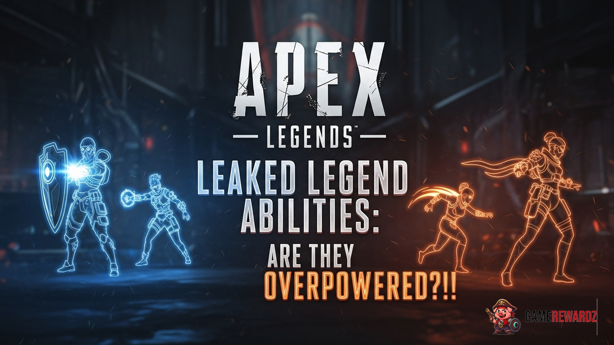 Apex Legends Leaked Legend Abilities: Are They Overpowered?!